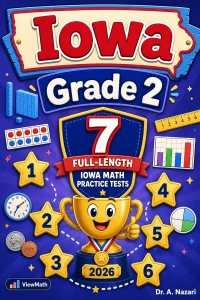 7 Full-Length Iowa Grade 2 Math Practice Tests