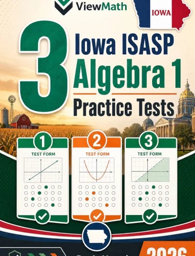3 Iowa ISASP Algebra 1 Math Practice Tests