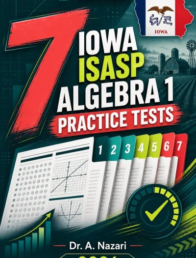 7 Iowa ISASP Algebra 1 Math Practice Tests