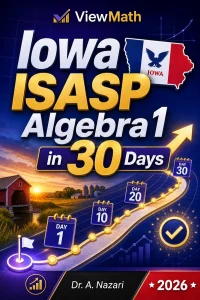 Iowa ISASP Algebra 1 Math in 30 Days