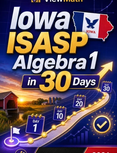 Iowa ISASP Algebra 1 Math in 30 Days
