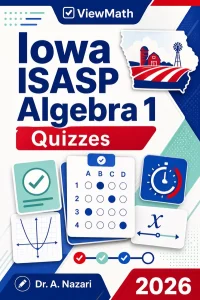 Iowa ISASP Algebra 1 Math Quizzes