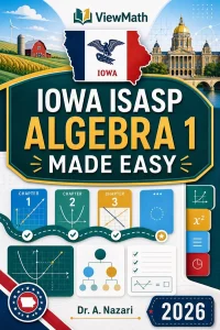 Iowa ISASP Algebra 1 Math Made Easy