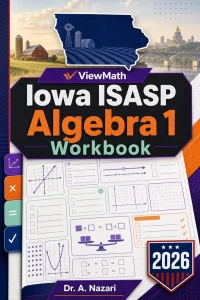 Iowa ISASP Algebra 1 Math Workbook