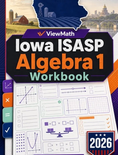 Iowa ISASP Algebra 1 Math Workbook