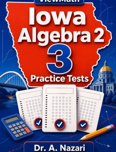 3 Full-Length Iowa Algebra 2 Practice Tests