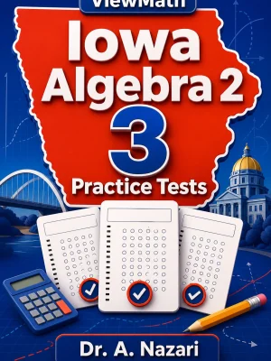 3 Full-Length Iowa Algebra 2 Practice Tests