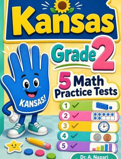 5 Full-Length Kansas Grade 2 Math Practice Tests