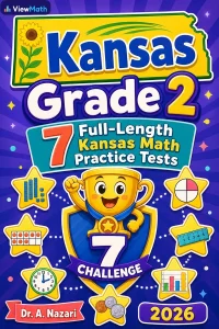 7 Full-Length Kansas Grade 2 Math Practice Tests