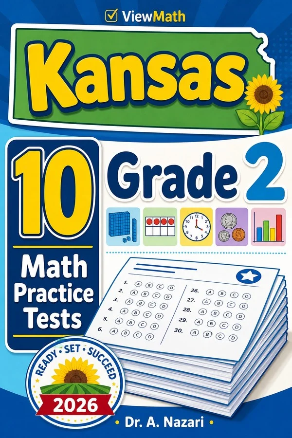10 Full-Length Kansas Grade 2 Math Practice Tests