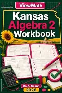 Kansas Algebra 2 Workbook