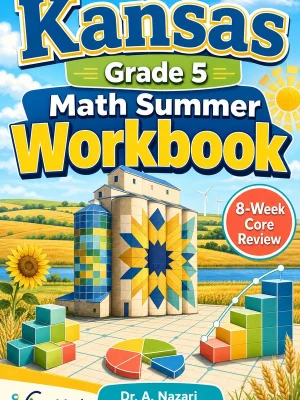 Kansas KAP Grade 5 Math Summer Review Workbook