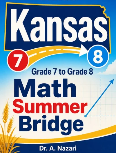 Kansas KAP Grade 7 to Grade 8 Math Summer Bridge
