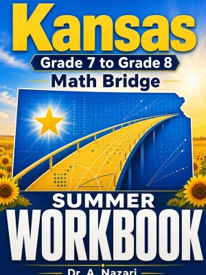 Kansas KAP Grade 7 Math Summer Bridge Workbook