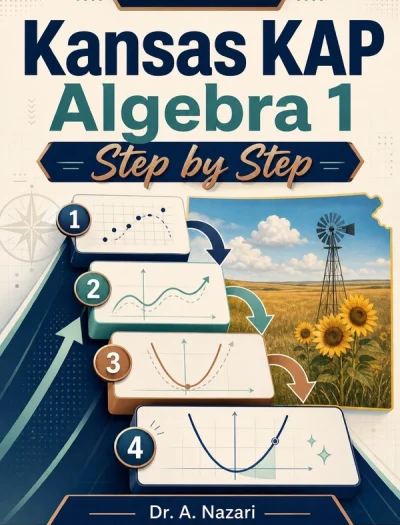 Kansas KAP Algebra 1 Math Step by Step