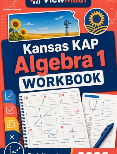 Kansas KAP Algebra 1 Math Workbook