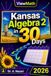 Kansas Algebra 2 in 30 Days