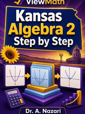 Kansas Algebra 2 Step by Step