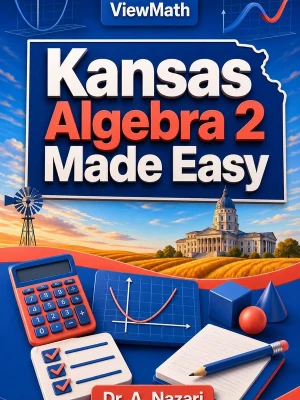 Kansas Algebra 2 Made Easy