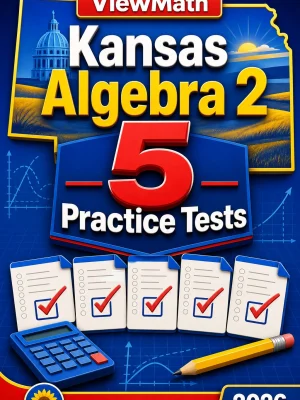 5 Full-Length Kansas Algebra 2 Practice Tests