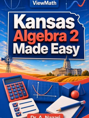 Kansas Algebra 2 Made Easy