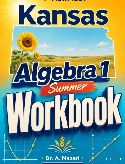 Kansas KAP Algebra 1 Summer Workbook