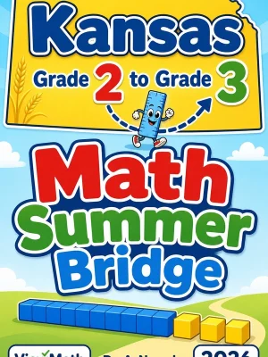 Kansas Grade 2 to Grade 3 Math Summer Bridge
