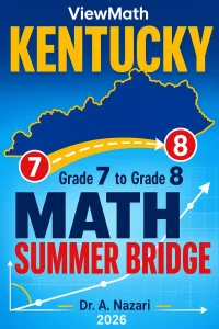 Kentucky KSA Grade 7 to Grade 8 Math Summer Bridge