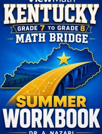 Kentucky KSA Grade 7 to Grade 8 Math Summer Bridge Workbook