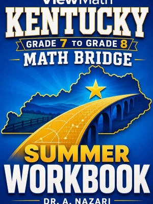 Kentucky KSA Grade 7 Math Summer Bridge Workbook