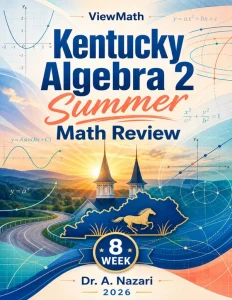 Kentucky Algebra 2 Math Summer Review