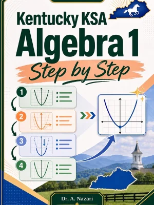 Kentucky KSA Algebra 1 Step by Step