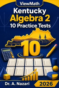 10 Full-Length Kentucky Algebra 2 Practice Tests