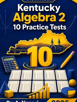 10 Full-Length Kentucky Algebra 2 Practice Tests