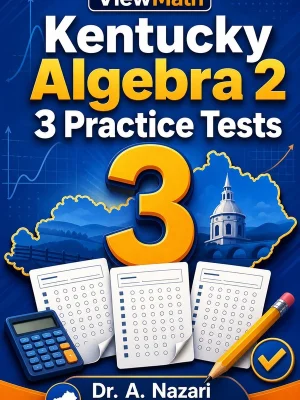 3 Full-Length Kentucky Algebra 2 Practice Tests