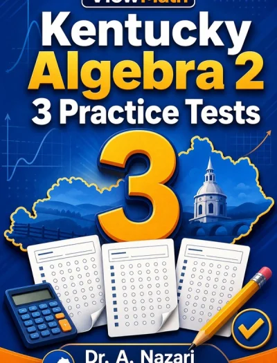 3 Full-Length Kentucky Algebra 2 Practice Tests