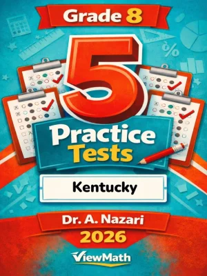 5 Full-Length Kentucky KSA Grade 8 Math Practice Tests