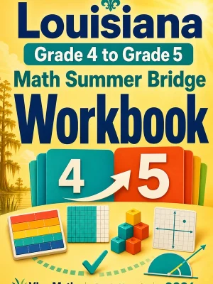 Louisiana LEAP 2025 Grade 4 Math Summer Bridge Workbook