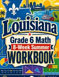 Louisiana LEAP 2025 Grade 6 Math Summer Review Workbook