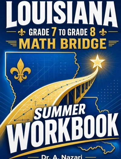 Louisiana LEAP 2025 Grade 7 to Grade 8 Math Summer Bridge Workbook