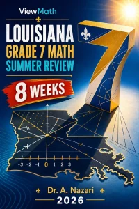 Louisiana LEAP 2025 Grade 7 Math Summer Review