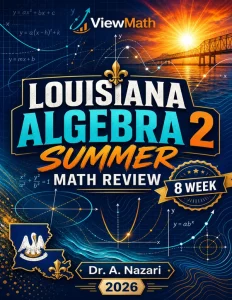 Louisiana Algebra 2 Math Summer Review