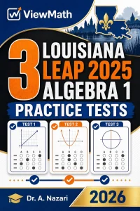 3 Louisiana LEAP 2025 Algebra 1 Math Practice Tests