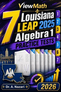 7 Louisiana LEAP 2025 Algebra 1 Math Practice Tests