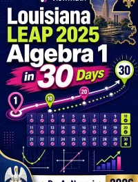 Louisiana LEAP 2025 Algebra 1 Math in 30 Days