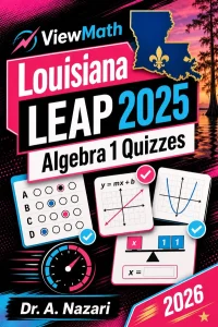 Louisiana LEAP 2025 Algebra 1 Math Quizzes