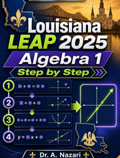 Louisiana LEAP 2025 Algebra 1 Math Step by Step
