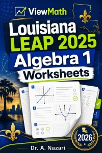 Louisiana LEAP 2025 Algebra 1 Worksheets