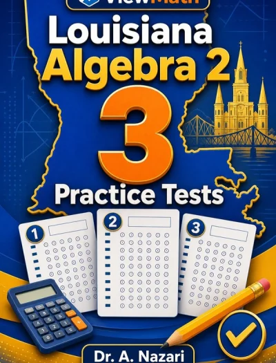 3 Full-Length Louisiana Algebra 2 Practice Tests