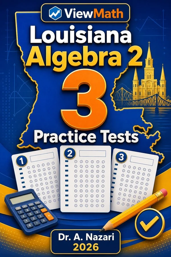 3 Full-Length Louisiana Algebra 2 Practice Tests